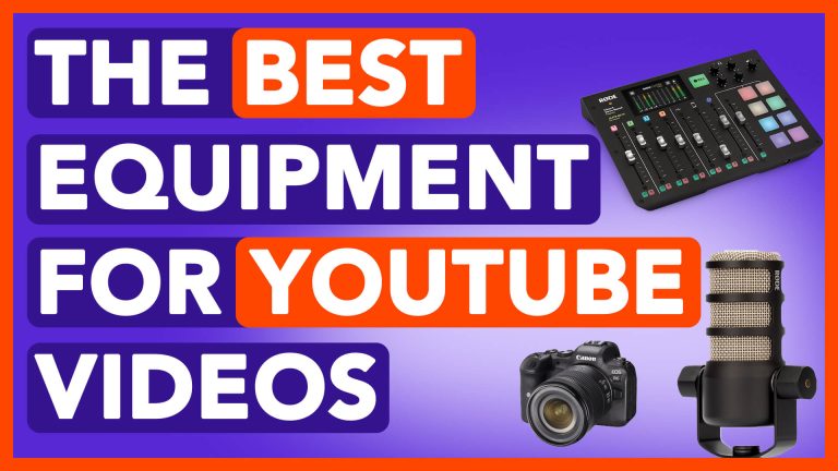 Equipment To Use When Making Videos For YouTube